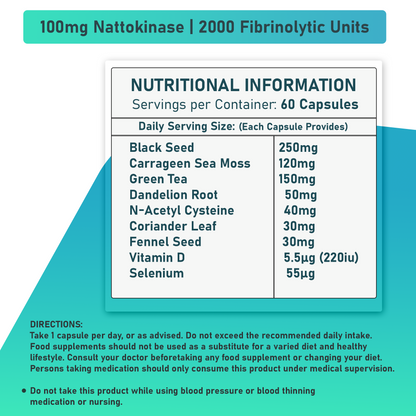 Nattokinase Supplement ingredients list, nutritional information, black seed 250mg, sea moss 120mg, green tea 150mg, dandelion root 50mg, n-acetyl Cysteine 40mg, coriander leaf 30mg, fennel seed 30mg, vitamin D, selenium